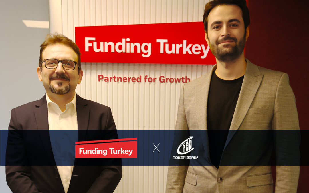 Funding Turkey and Tokenizerly Announce Strategic Partnership for Fund and Real Estate Assets Tokenization